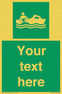 Custom sign safe condition Rescue boat